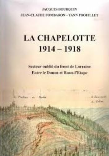 La Chapelotte: 1914-1918 book