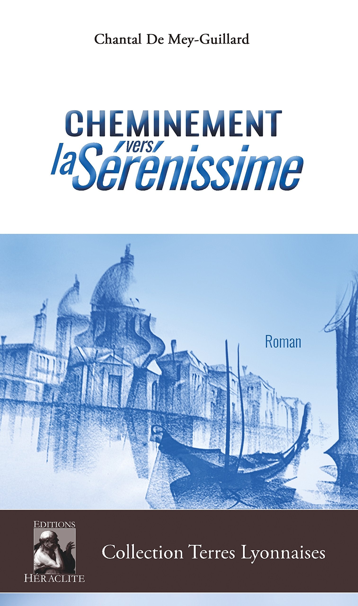 Cheminement vers la Serenissime book