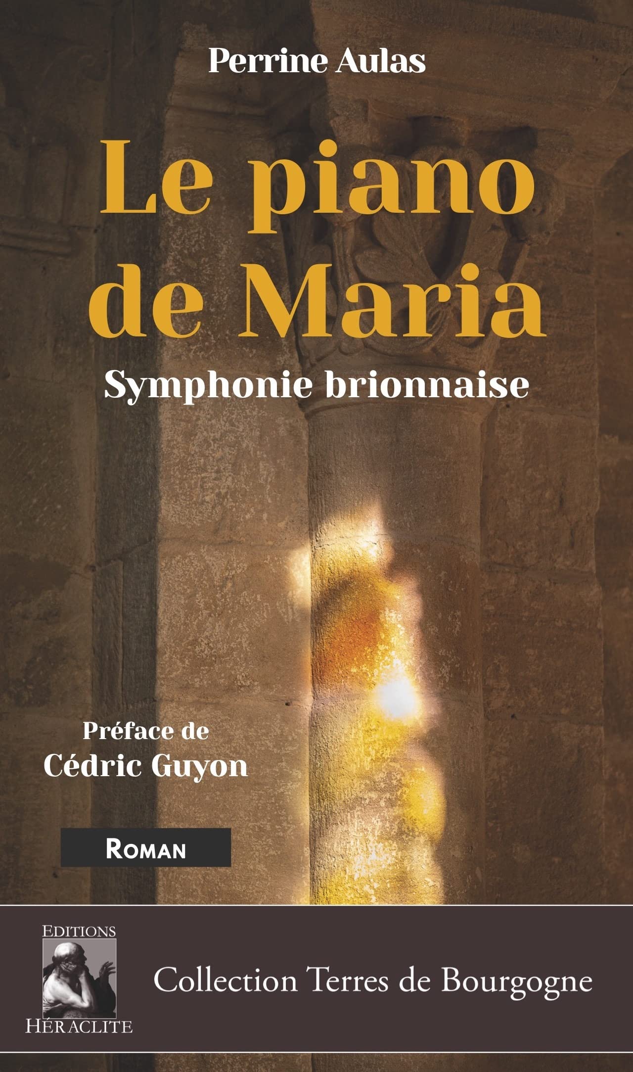Le Piano de Maria: Symphonie brionnaise Contemporary literature