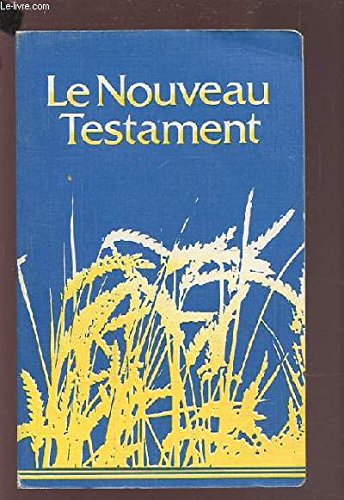 La Sainte Bible : Qui comprend l'Ancien et le Nouveau Testament book
