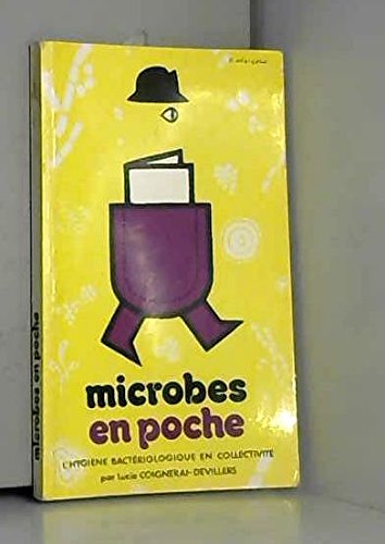 Microbes en poche : L'hygiène bactériologique en collectivité (En poche) Books