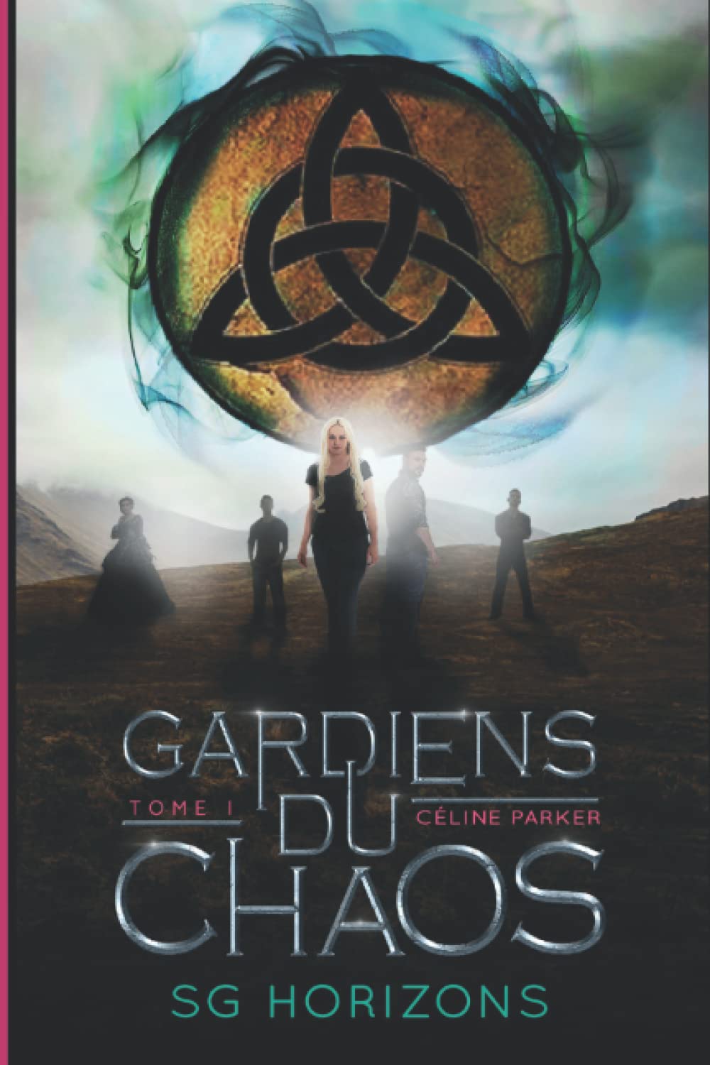 Gardiens du Chaos (Céline Parker, t. 1) book