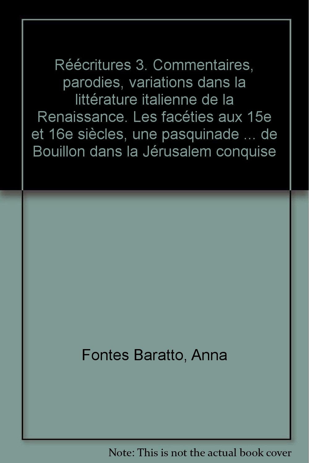 Réécritures : Commentaires, parodies, variations dans la littérature italienne de la Renaissance book