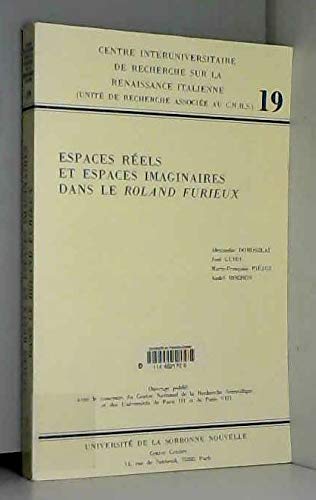 Espaces réels et espaces imaginaires dans le Roland Furieux Politics & History