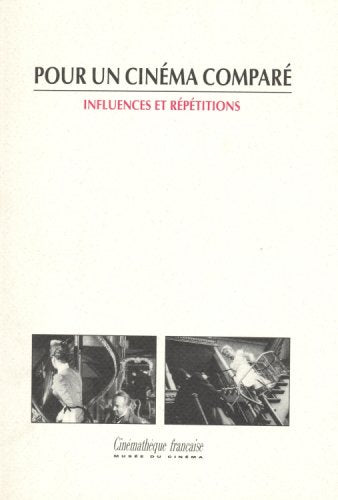 Pour un cinéma comparé: Influences et répétitions book
