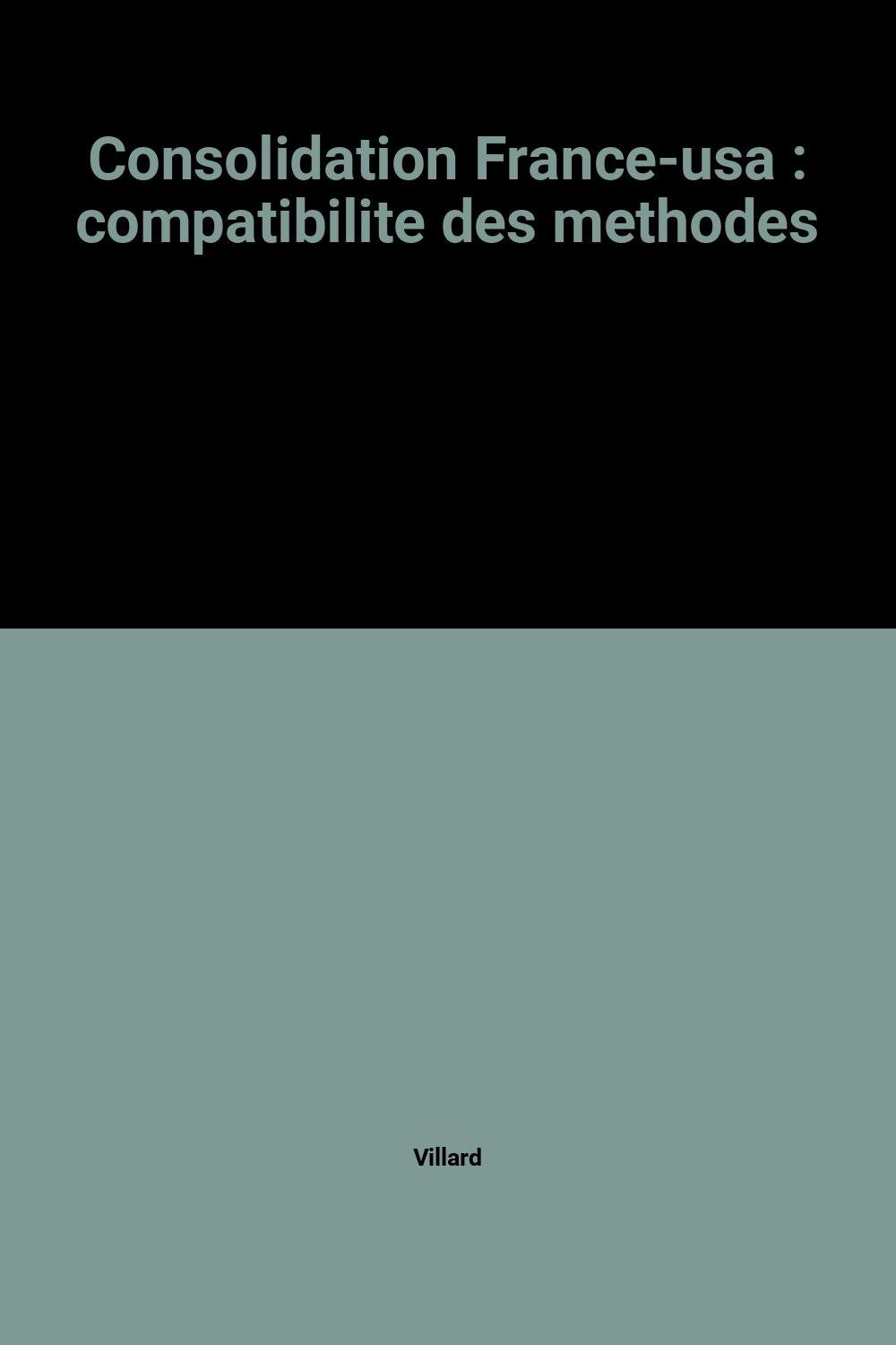 Consolidation France-usa : compatibilite des methodes Books