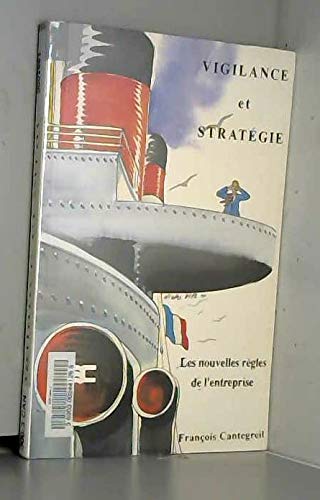Vigilance et stratégie : les nouvelles règles de l'entreprise book