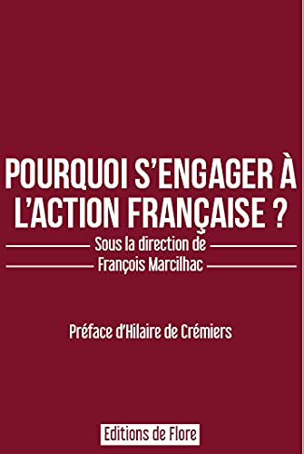 Pourquoi s'engager à l'Action française ? Books