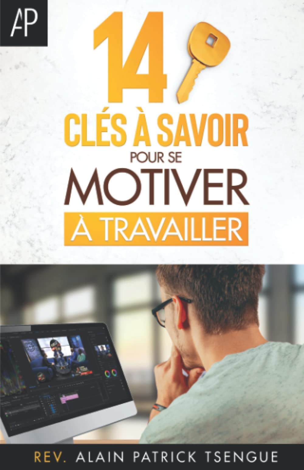 14 clés à savoir pour se motiver à travailler book