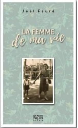 La femme de ma vie book