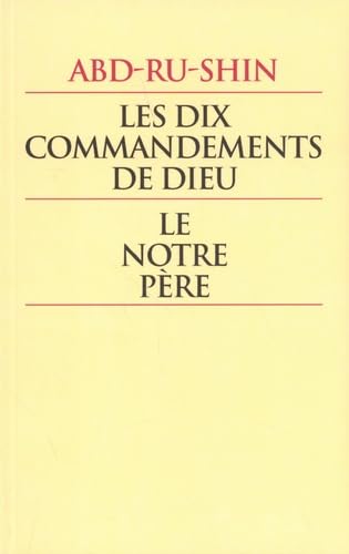 Les dix commandements de Dieu - Le Notre Père expliqués aux êtres humains Books