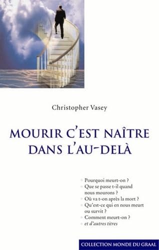 Mourir, c'est naître dans l'au delà Books