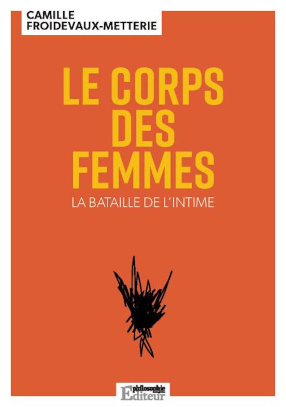 Le corps des femmes - La bataille de l'intime Philosophy