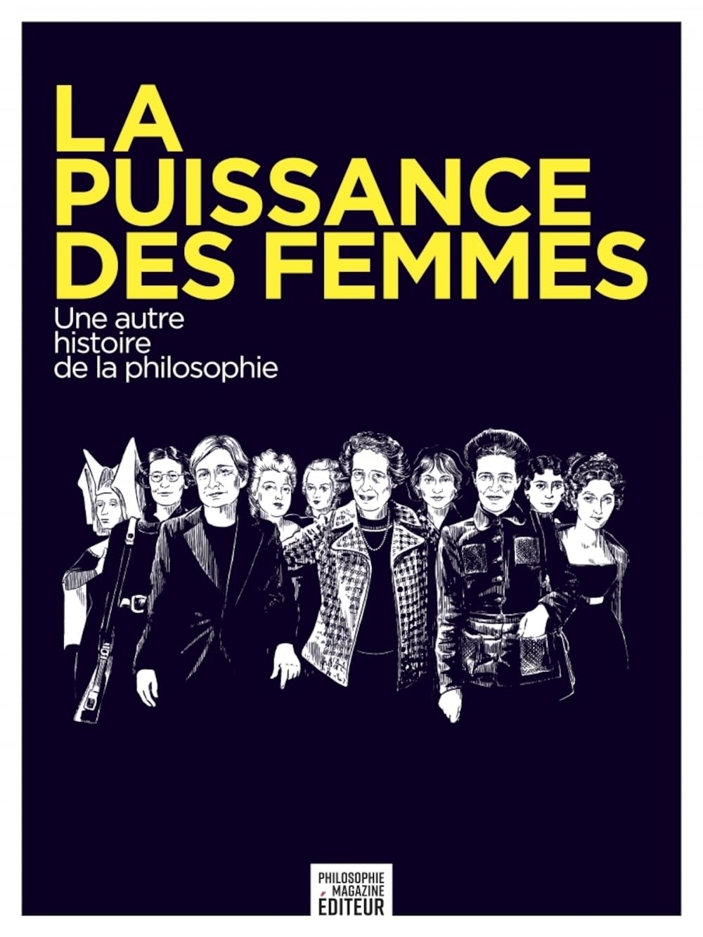 La puissance des femmes - Une autre histoire de la philosoph: Une autre histoire de la philosophie Philosophy