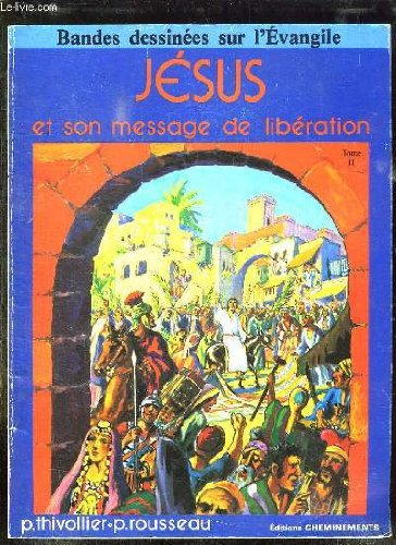 JESUS ET SON MESSAGE DE LIBERATION TOME II. book