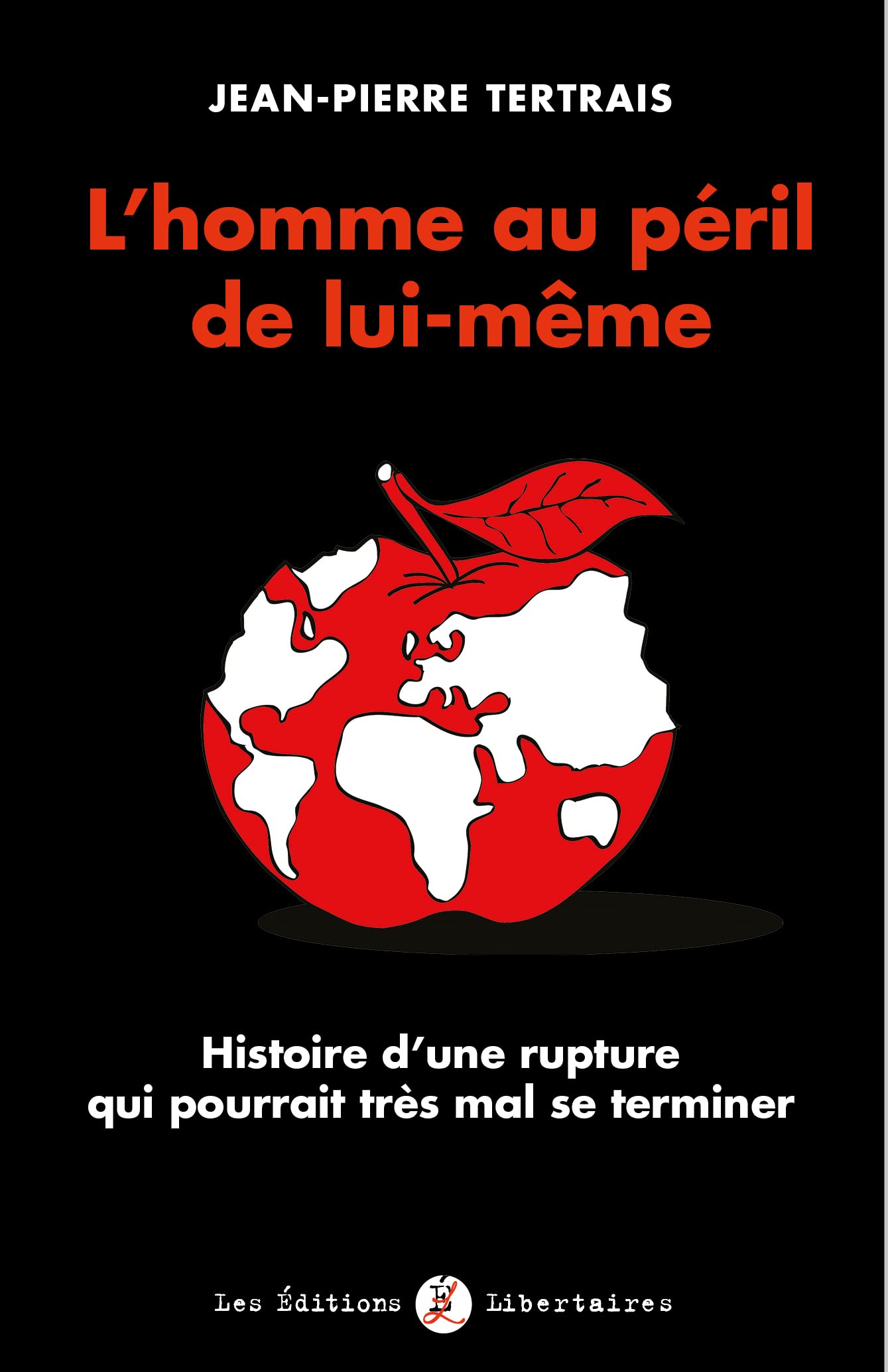 L'homme au péril de lui-même: Histoire d’une rupture qui pourrait très mal se terminer book
