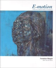 E-MOTION, COLLECTION BERNARD MASSINI - Catalogue Fondation Maeght - exposition du 19 janvier au 17 mars 2013. book