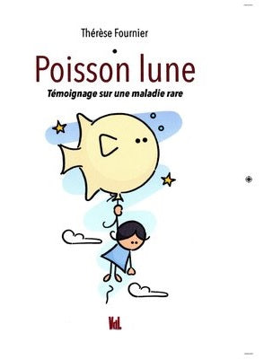 Poisson lune : témoignage sur une maladie rare book