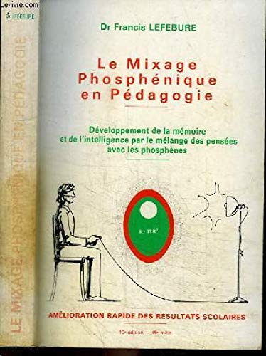 Le Mixage phosphénique : épanouissement cérébral pour tous Books