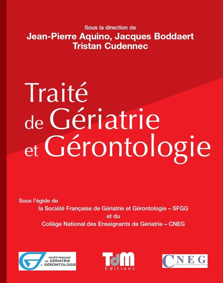 Traité de Gériatrie et Gérontologie book