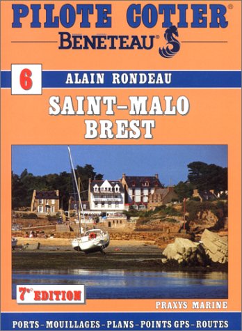 Pilote cotier no6 : saint-malo / brest (cartes incluses) Books