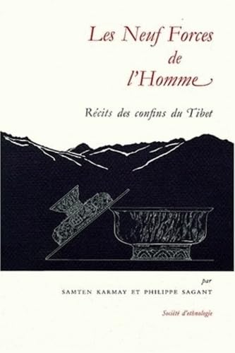 Les neuf forces de l'homme: Récits des confins du Tibet book