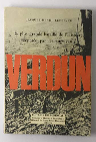 Verdun : La Plus grande bataille de l'Histoire racontée par les survivants book
