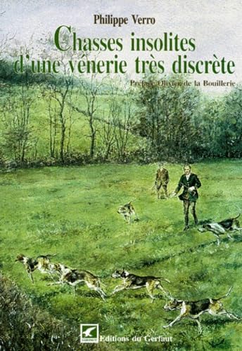 Chasses insolites d'une vénerie très discrète book
