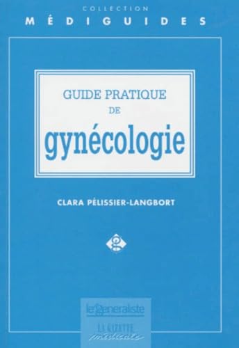 Guide pratique de gynécologie book