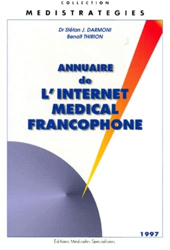 Annuaire de l'internet médical francophone book