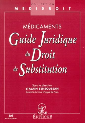 Médicaments. Guide juridique du droit de substitution book