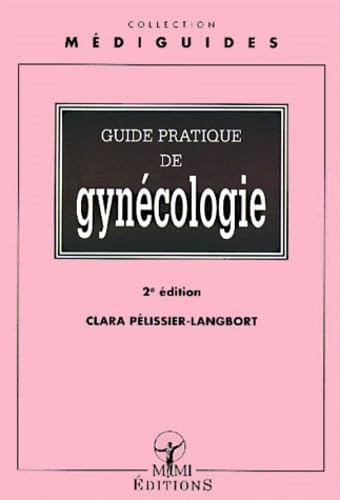 Guide pratique de gynécologie book