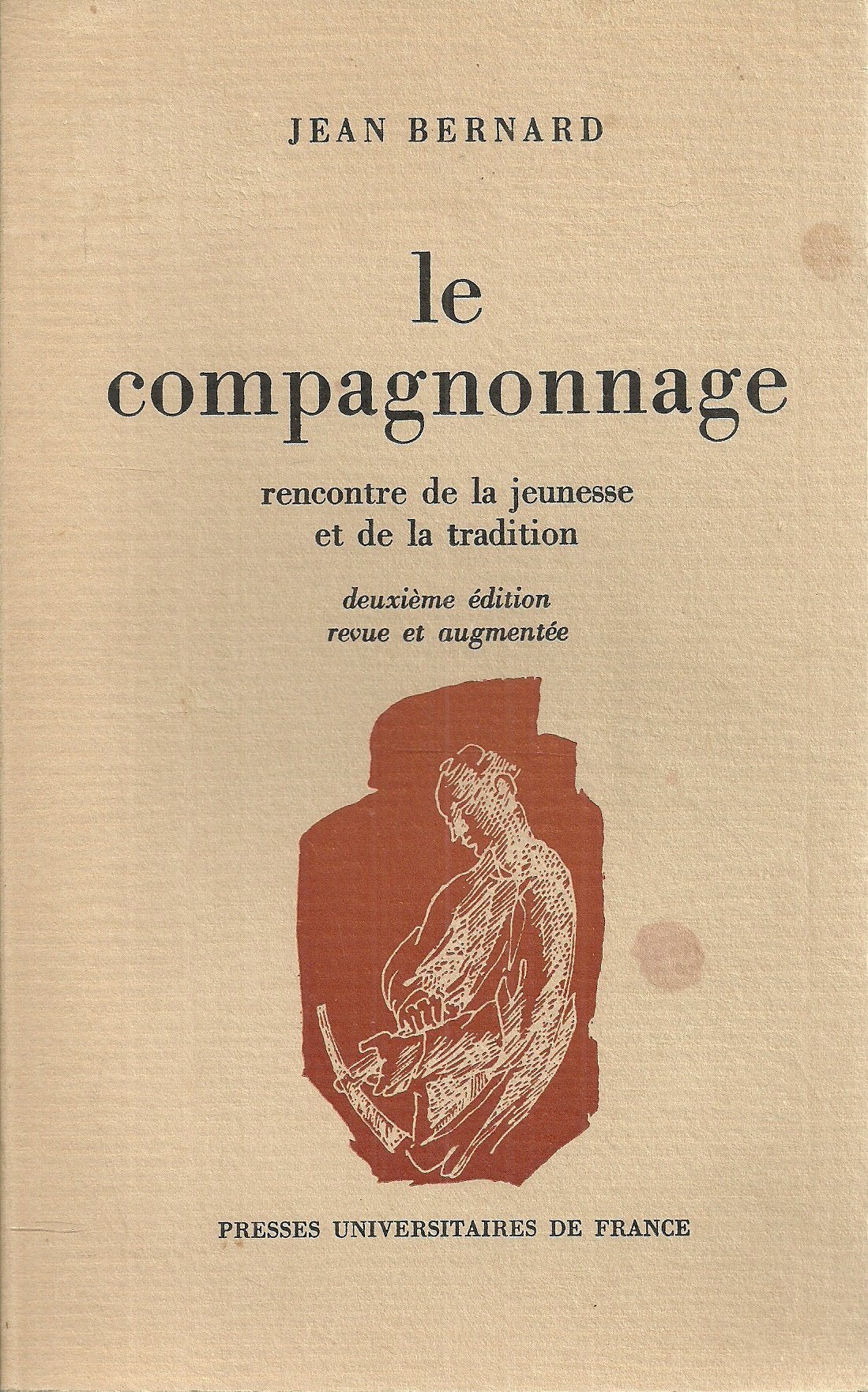 Le compagnonnage : Rencontre de la jeunesse et de la tradition Philosophy