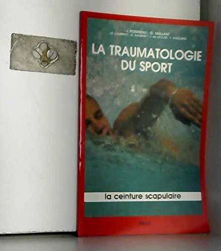 La traumatologie du sport -La ceinture scapulaire book