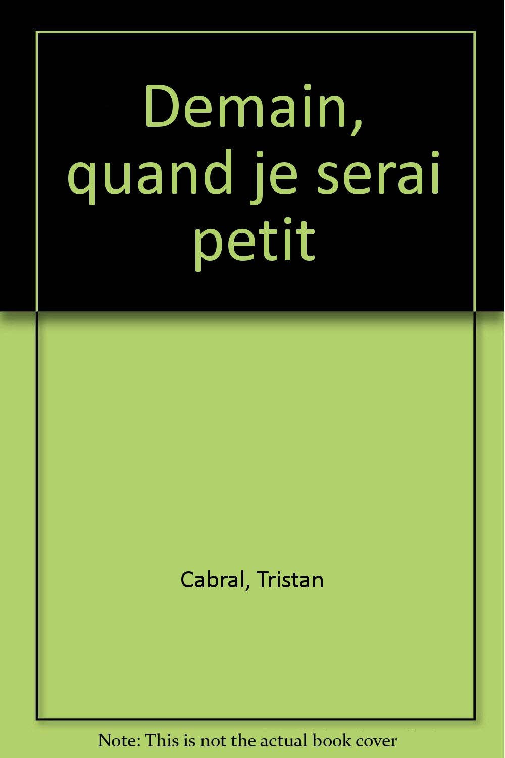 Demain, quand je serai petit book