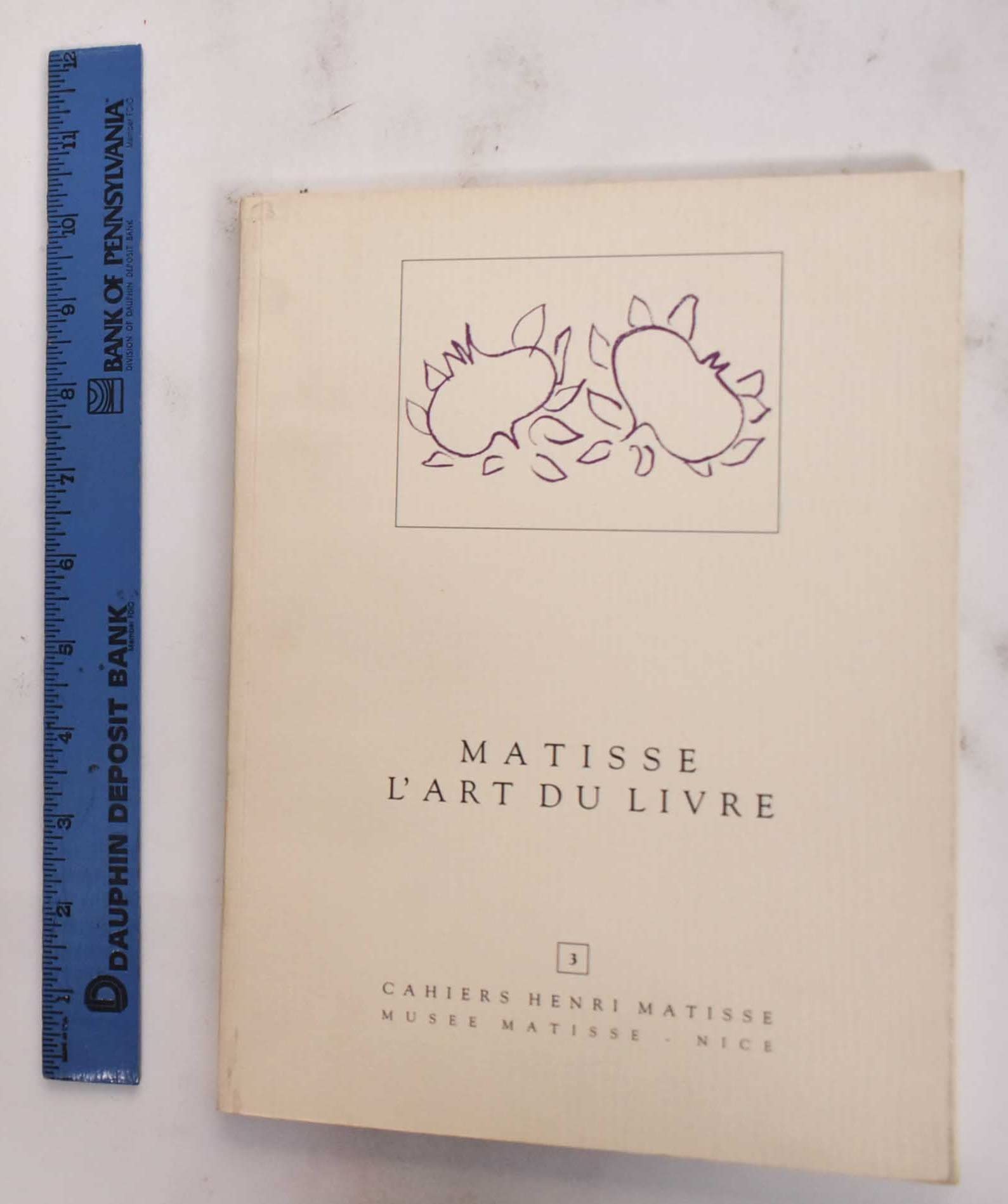 Henri Matisse, l'art du livre: Exposition, 4 juillet-30 septembre 1986 (Cahiers Henri Matisse) (French Edition) book
