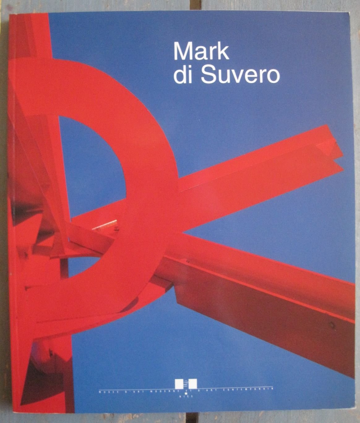 Mark Di Suvero: Retrospective 1959-1991 book