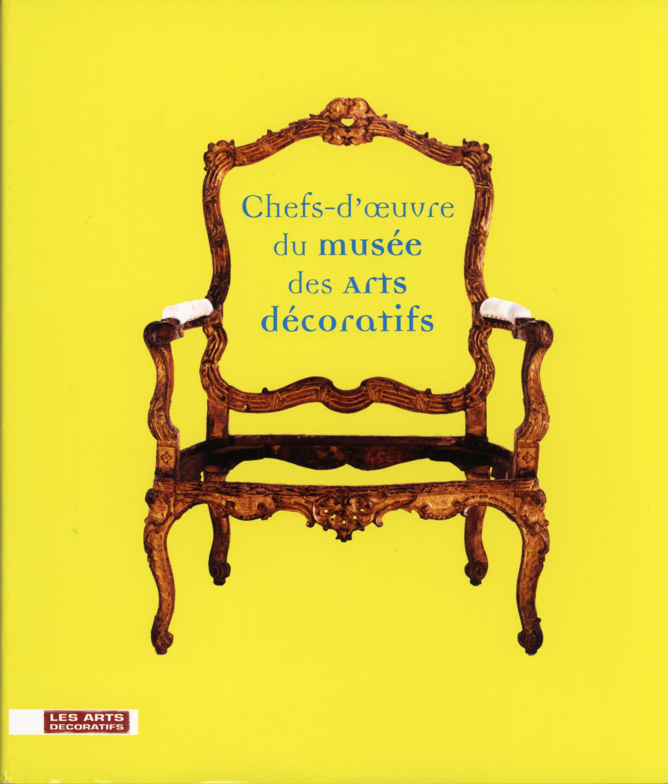 Chefs-d'œuvre du musee des Arts Décoratifs book