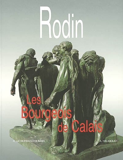 Product Image: Rodin, les Bourgeois de Calais