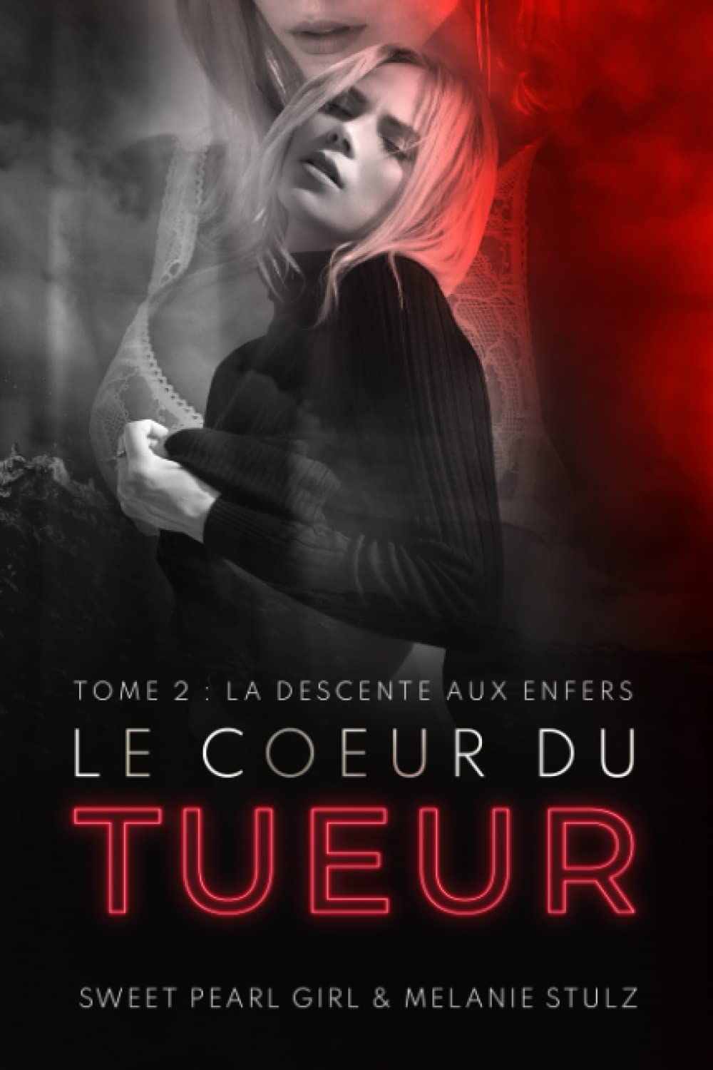 Le Cœur du Tueur: La descente aux enfers book