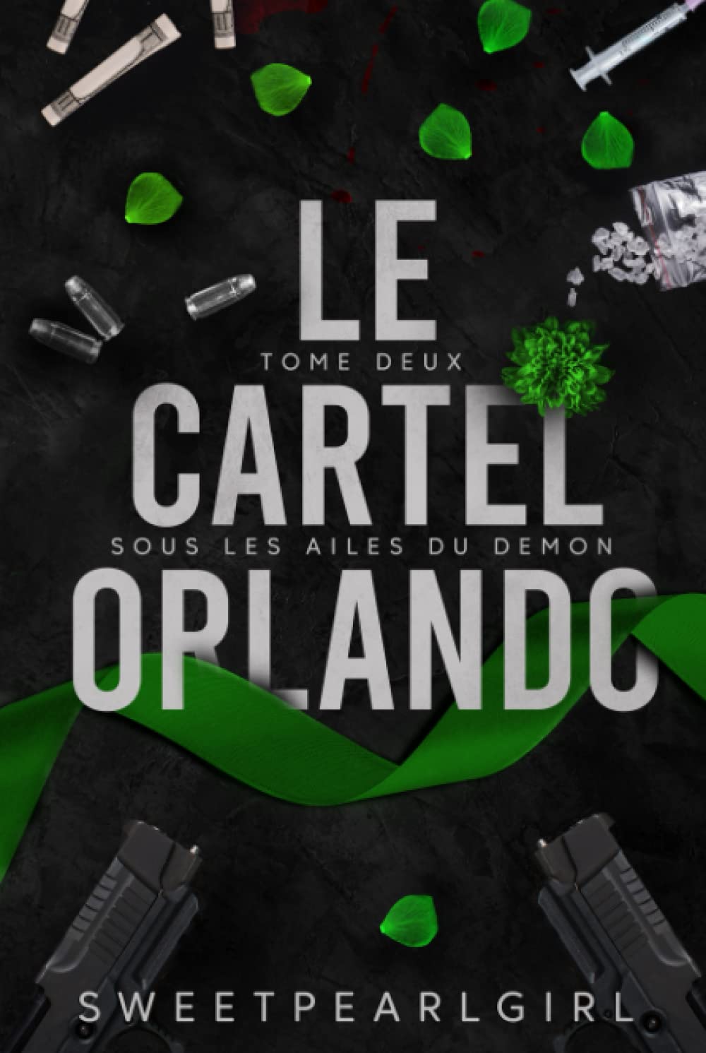 Le Cartel Orlando: Tome 2 Partnership & Love