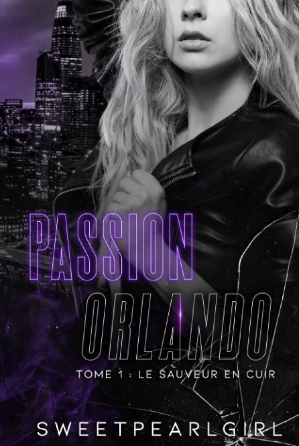 Passion Orlando: Tome 1 book