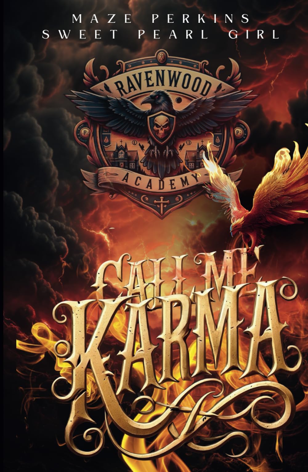 Call Me Karma: Ravenwood Academy 1 book
