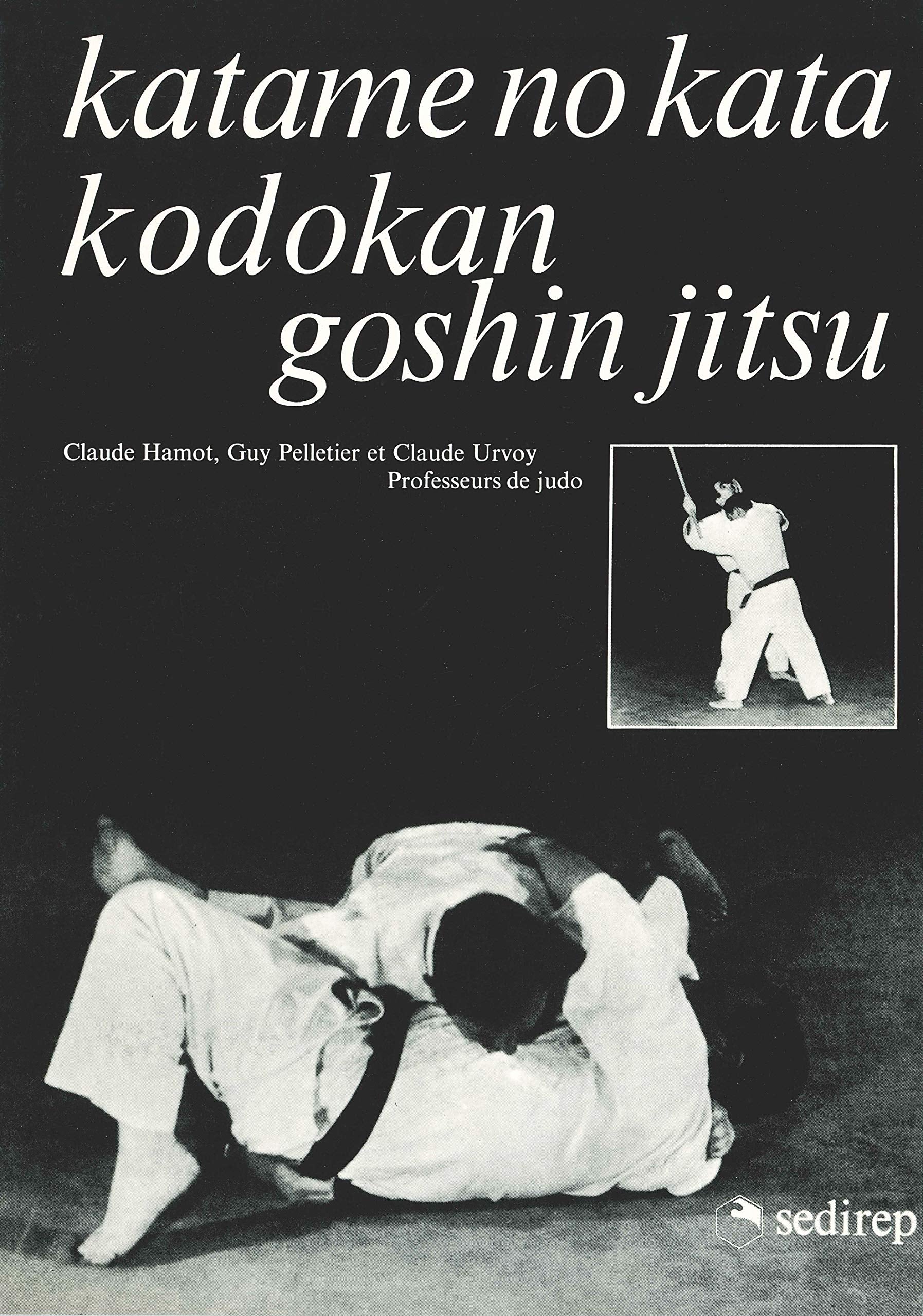 KATAME NO KATA - KODOKAN GOSHIN JITSU book