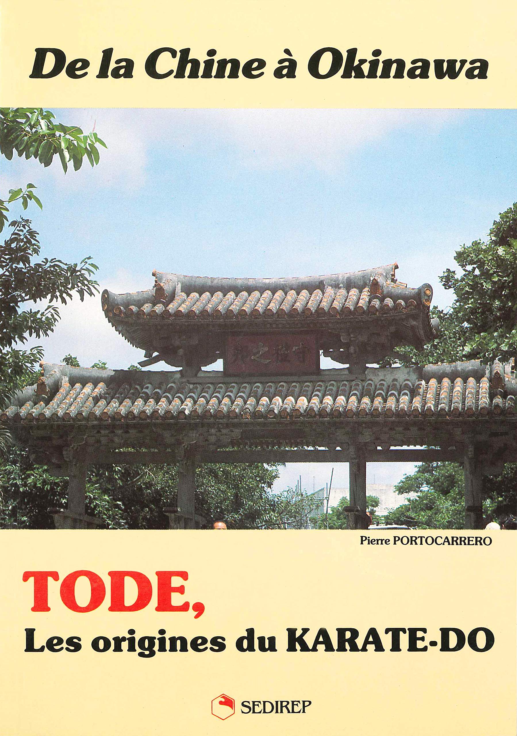 Tode : Les origines du karaté-Do. De la Chine à Okinawa book