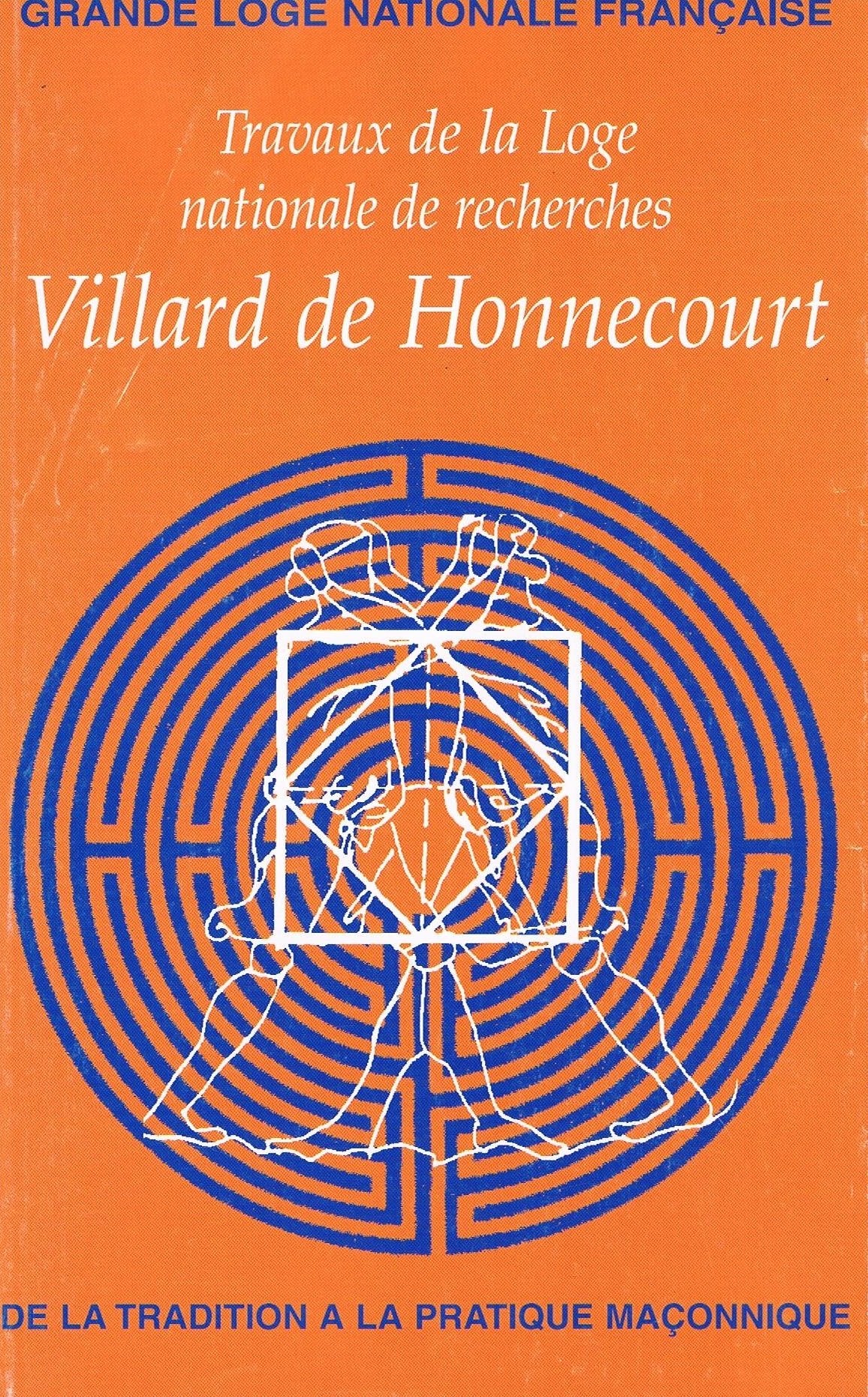 Villard de Honnecourt n° 56 - De la tradition à la pratique maçonnique book