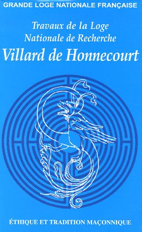 Villard de Honnecourt n° 61 - Ethique et tradition maçonnique book
