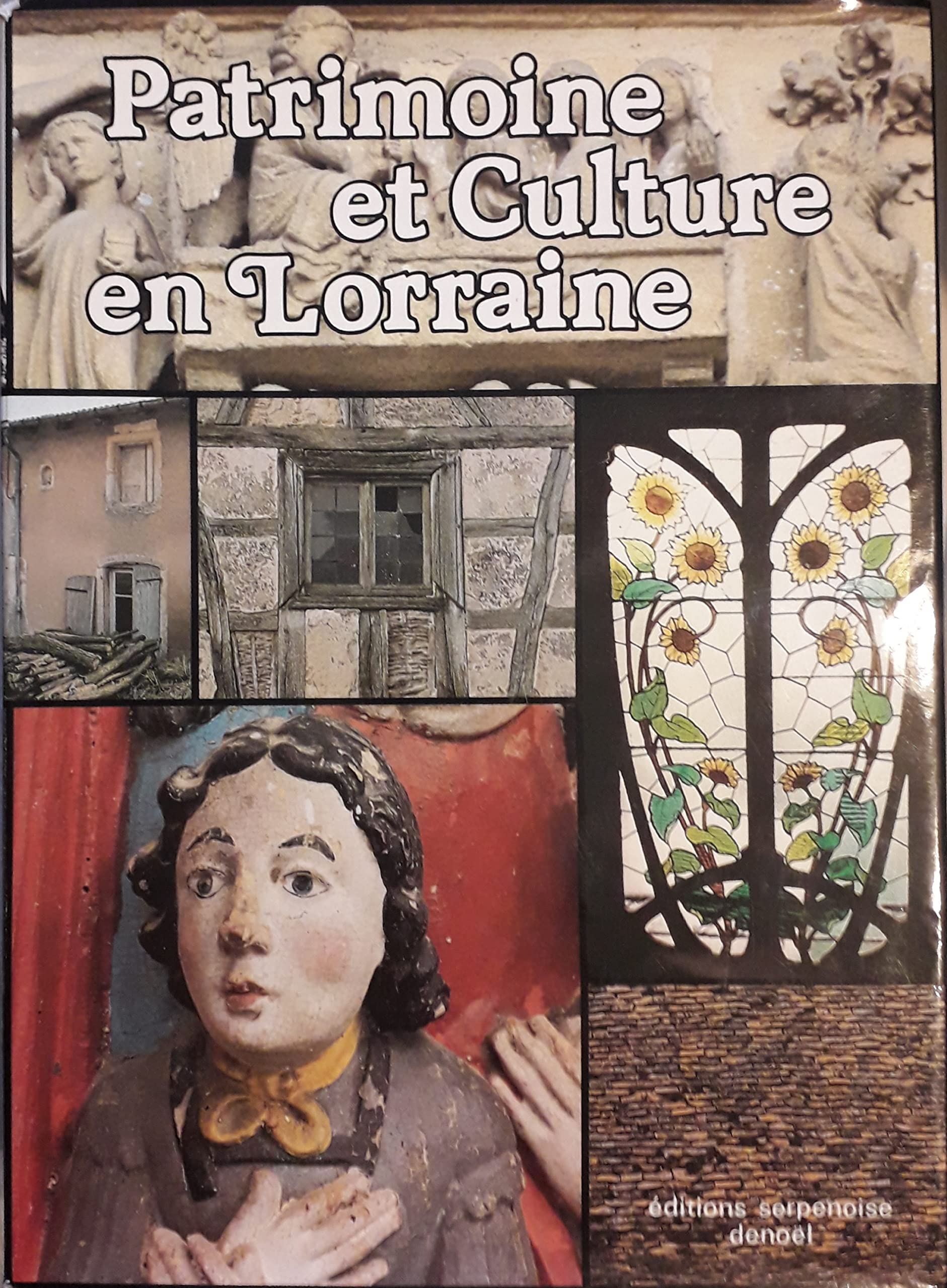 Patrimoine et culture en Lorraine book