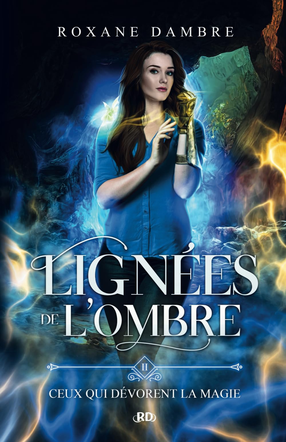 Lignées de l'ombre, tome 2: Ceux qui dévorent la magie book
