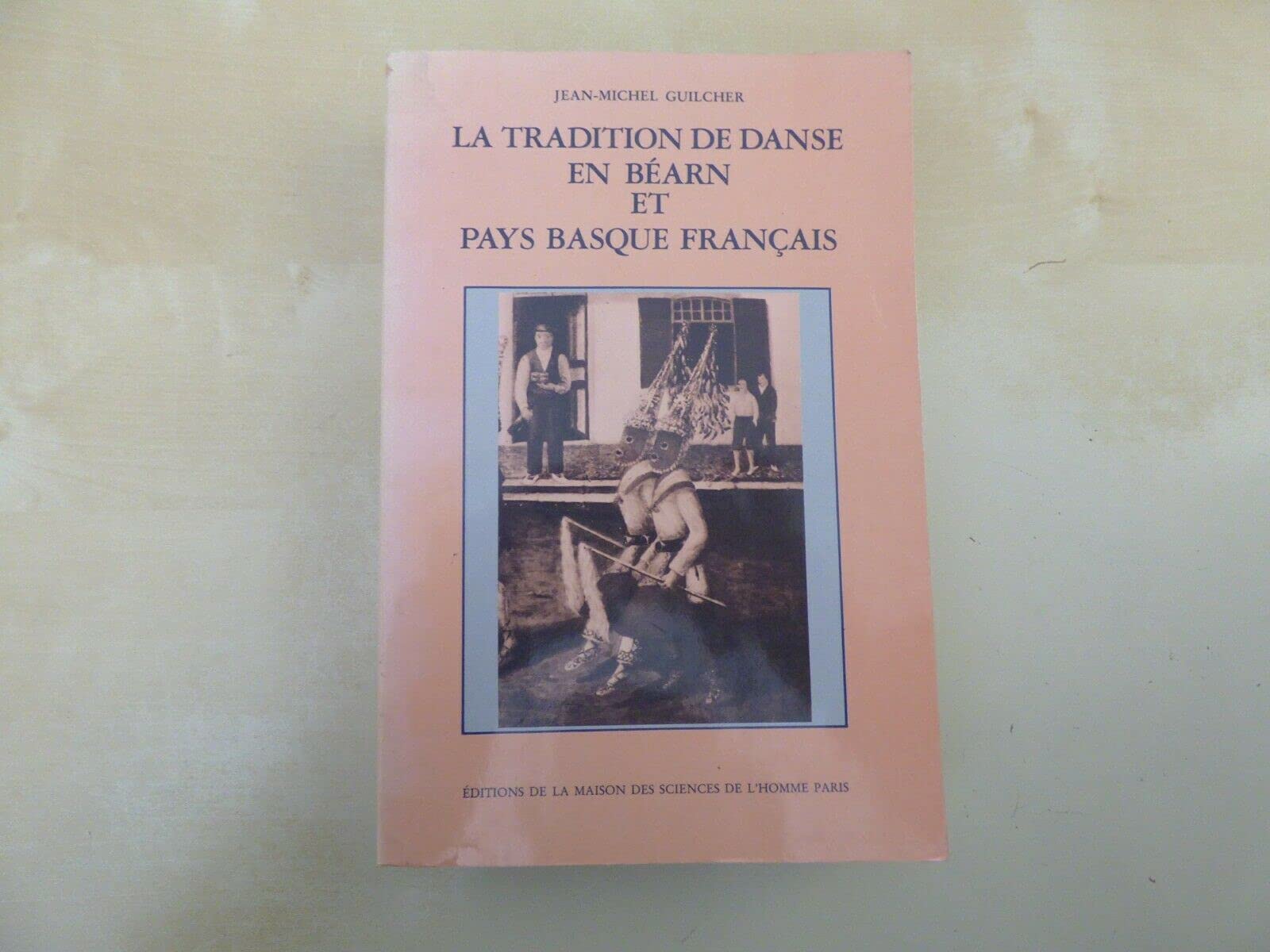 La Tradition de danse en Béarn et Pays Basque français book
